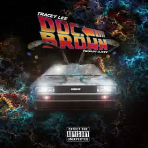 Instrumental: Tracey Lee - Doc. Brown (Produced By Ojizz)